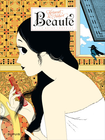 BEAUTE - TOME 2 - LA REINE INDECISE - HUBERT/KERASCOET - DUPUIS