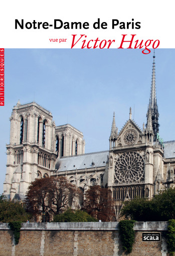 NOTRE-DAME DE PARIS VUE PAR VICTOR HUGO - HUGO VICTOR - SCALA