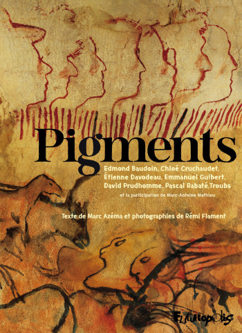 PIGMENTS - COLLECTIFS - FUTUROPOLIS PIGMENTS - COLLECTIFS - FUTUROPOLIS