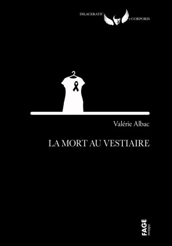 LA MORT AU VESTIAIRE - ALBAC VALERIE - FAGE