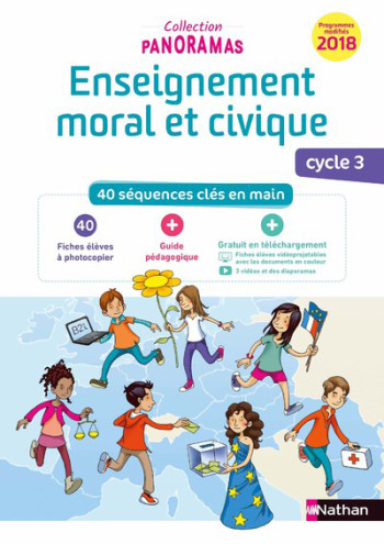 ENSEIGNEMENT MORAL ET CIVIQUE CYCLE 3 - FICHIER À PHOTOCOPIER - 2019 - SOUMAH EVELYNE - NATHAN