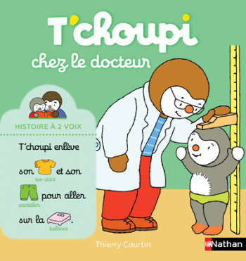 T'CHOUPI CHEZ LE DOCTEUR - COURTIN THIERRY - NATHAN