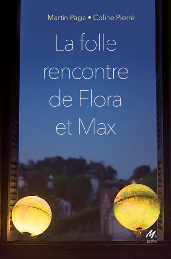 LA FOLLE RENCONTRE DE FLORA ET MAX - PAGE MARTIN - EDL