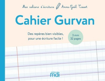 MDI MES CAHIERS D'ÉCRITURE CAHIER GURVAN 3MM - TISSOT ANNE-GAEL - MDI