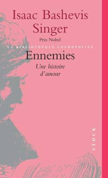ENNEMIES - UNE HISTOIRE D'AMOUR - SINGER I B. - STOCK