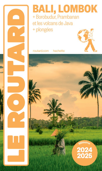 GUIDE DU ROUTARD BALI LOMBOK 2024/25 - COLLECTIF - HACHETTE TOURI