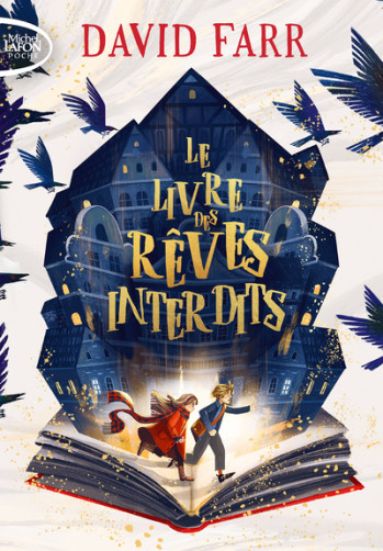 LE LIVRE DES RÊVES INTERDITS - TOME 1 - FARR DAVID - MICHEL LAFON PO