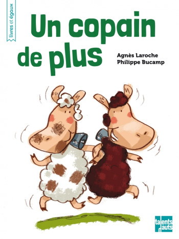 UN COPAIN DE PLUS - LAROCHE/BUCAMP - TALENTS HAUTS