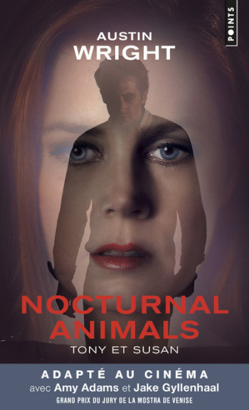 NOCTURNAL ANIMALS (TONY ET SUSAN) - WRIGHT AUSTIN - POINTS