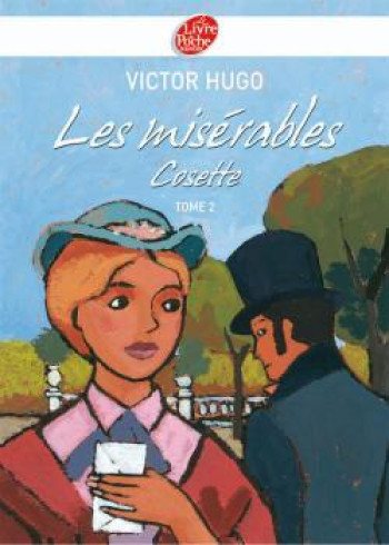 LES MISÉRABLES - TOME 2 - COSETTE - TEXTE ABRÉGÉ - HUGO VICTOR - POCHE JEUNESSE