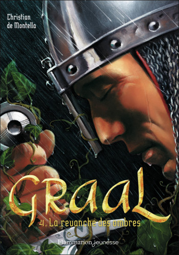 GRAAL - VOL04 - LA REVANCHE DES OMBRES - MONTELLA C D. - FLAM JEUNESSE