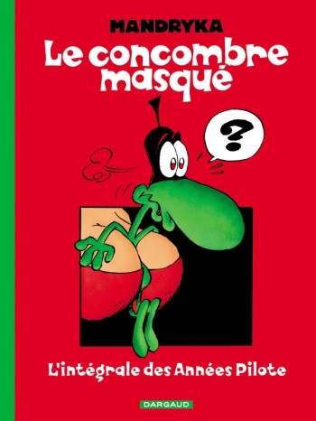 LE CONCOMBRE MASQUE - INTEGRAL  INTEGRALE CONCOMBRE MASQUE - MANDRYKA - DARGAUD