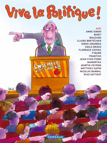 VIVE LA POLITIQUE - COLLECTIF - DARGAUD