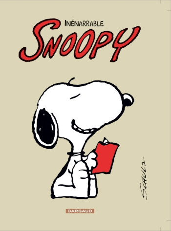 INENARRABLE SNOOPY 12 - SCHULZ CHARLES MONROE - DARGAUD