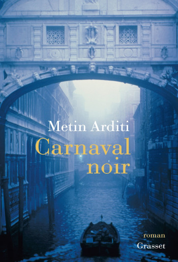 CARNAVAL NOIR - ARDITI METIN - GRASSET