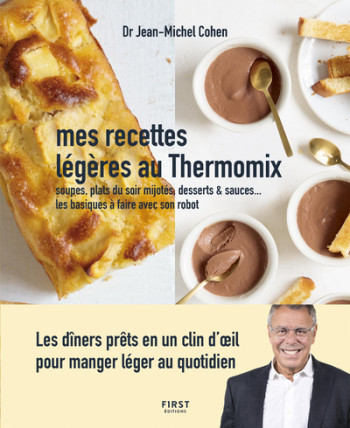 MES RECETTES LÉGÈRES AU THERMOMIX - COHEN JEAN-MICHEL - FIRST