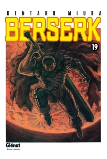 BERSERK - TOME 19 - MIURA KENTARO - GLENAT