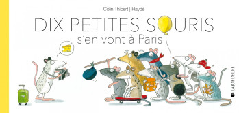 DIX PETITES SOURIS - COLIN-THIBERT PIERRE - LA JOIE DE LIRE