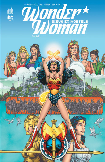 WONDER WOMAN DIEUX ET MORTELS - TOME 1 - PEREZ GEORGE - URBAN COMICS