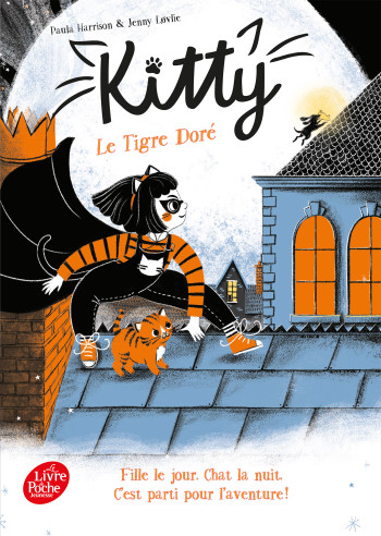 KITTY - TOME 2 - LE TIGRE DORÉ - HARRISON PAULA - POCHE JEUNESSE