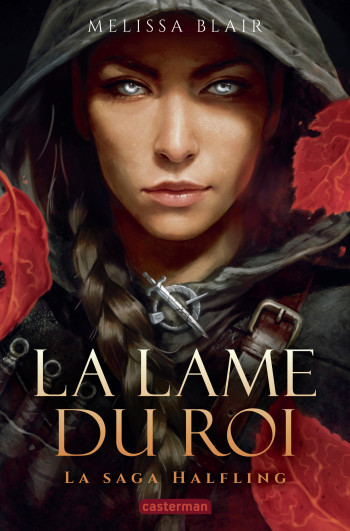 LA SAGA HALFLING  - LA LAME DU ROI - BLAIR MELISSA - CASTERMAN