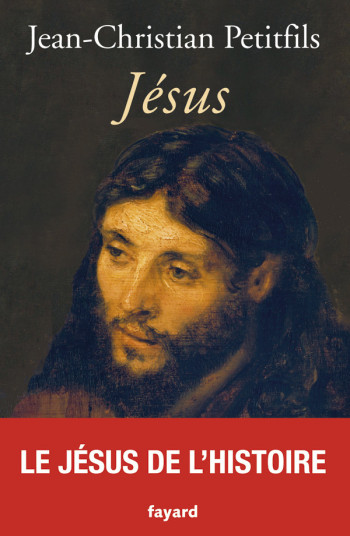 JESUS - PETITFILS J-C. - FAYARD JESUS - PETITFILS J-C. - FAYARD