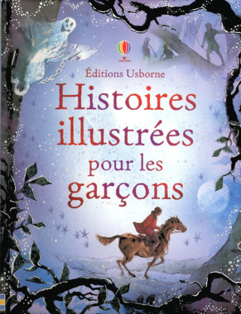 Histoires illustrées pour les garcons - Rachel Firth - USBORNE