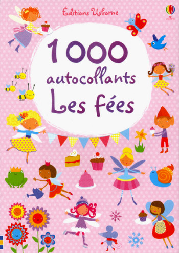 1000 autocolants - Les fées - Stella Baggott - USBORNE