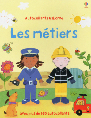 Les métiers - Autocollants Usborne - Felicity Brooks - USBORNE