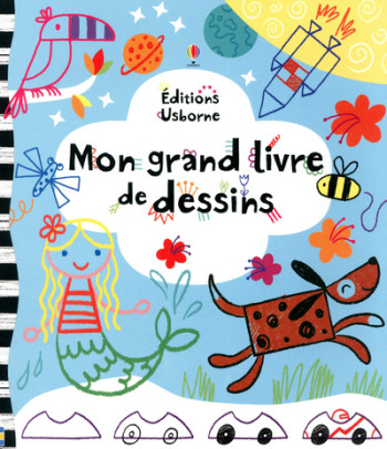 Mon grand livre de dessins - Fiona Watt - USBORNE