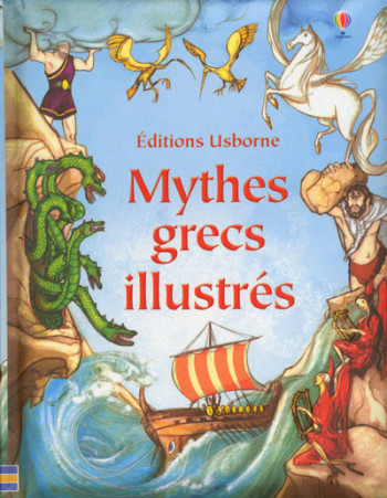 Mythes grecs illustrés -  Collectif - USBORNE