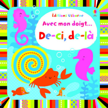 Avec mon doigt... De-ci, de-là - Stella Baggott - USBORNE