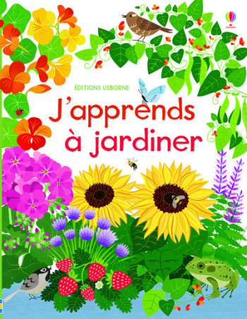 J'apprends à jardiner - Emily Bone - USBORNE