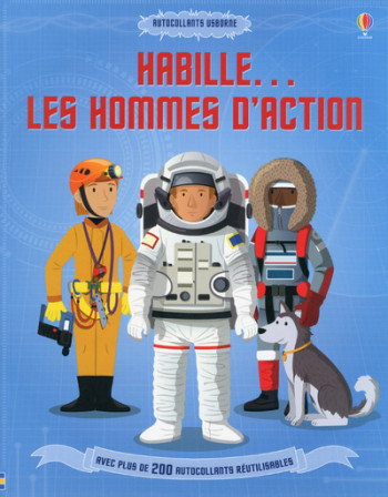 Habille... Les hommes d'action - Megan Cullis - USBORNE