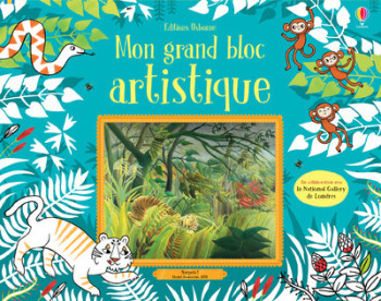 Mon grand bloc artistique - Lara Bryan - USBORNE