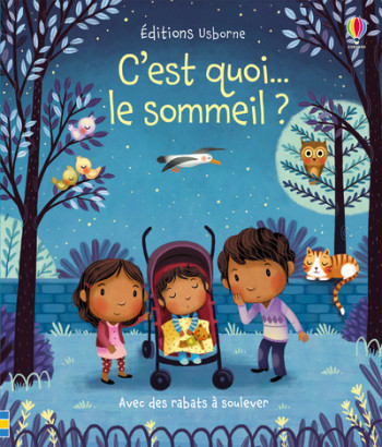 C'est quoi... Le sommeil ? - Katie Daynes - USBORNE