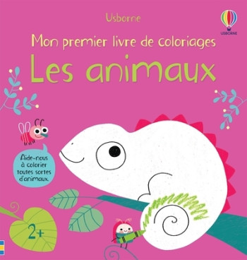 Les animaux - Mon premier livre de coloriages - Mary Cartwright - USBORNE