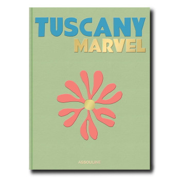 Tuscany Marvel - Cesare Cunaccia - ASSOULINE