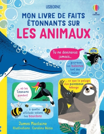 Mon livre de faits étonnants sur les animaux - James Maclaine - USBORNE