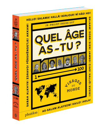 QUEL AGE AS-TU ? -  JR - PHAIDON FRANCE