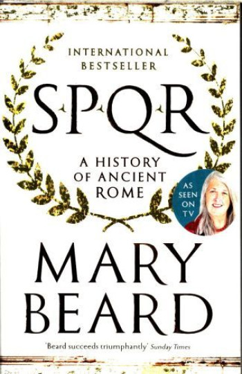 SPQR -  Beard, Mary - PROFILE BOOKS