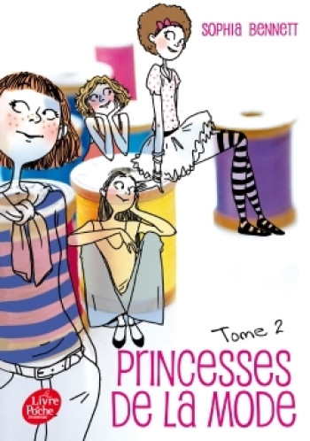 La vie est un conte de filles - Tome 2 - Sophia Bennett - POCHE JEUNESSE La vie est un conte de filles - Tome 2 - Sophia Bennett - POCHE JEUNESSE