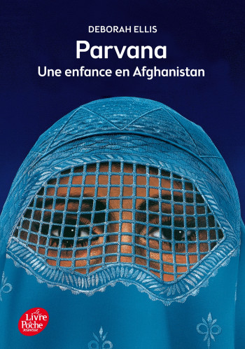 Parvana - Une enfance en Afghanistan - Deborah Ellis - POCHE JEUNESSE