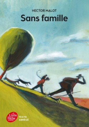 Sans famille - Texte Abrégé - Hector Malot - POCHE JEUNESSE