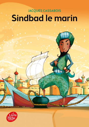 Sindbad le marin - Jacques Cassabois - POCHE JEUNESSE