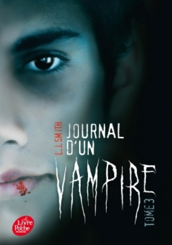 Journal d'un vampire - Tome 3 - Le retour - L.J. Smith - POCHE JEUNESSE