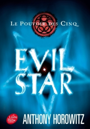 Le pouvoir des cinq - Tome 2 - Evil star - Anthony Horowitz - POCHE JEUNESSE