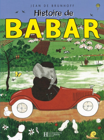 Histoire de Babar - Jean Brunhoff - HACHETTE JEUN.