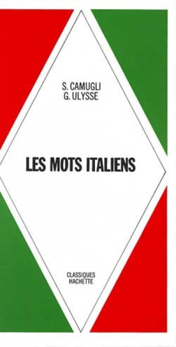 Les Mots italiens - Edition 1969 - Joseph Barnier - HACHETTE EDUC