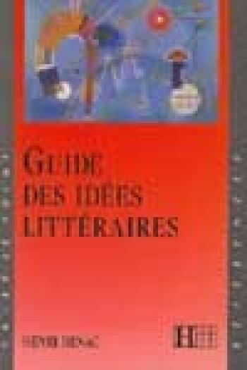 Guide des idées littéraires - Brigitte Réauté - HACHETTE EDUC